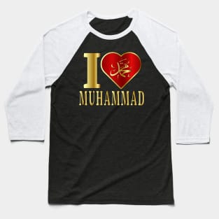 I Love Muhammad Baseball T-Shirt